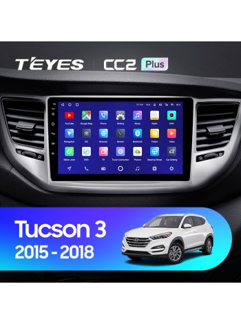 Teyes CC2 PLUS Hyundai Tucson 3 2015-2018 9" Штатная магнитола