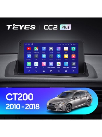Teyes CC2 PLUS Lexus CT CT200 CT200h 2010-2018 9" Штатна магнітола