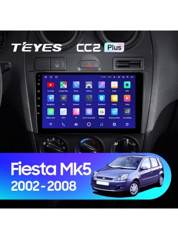 Teyes CC2 PLUS Ford Fiesta Mk VI 5 Mk5 2002 - 2008 9" Штатна магнітола